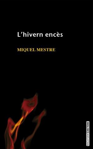 HIVERN ENCES, L' | 9788415081661 | MESTRE GENOVARD, MIQUEL