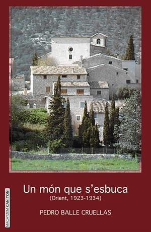 MÓN QUE S'ESBUCA, UN | 9788415081777 | BALLE CRUELLAS, PEDRO