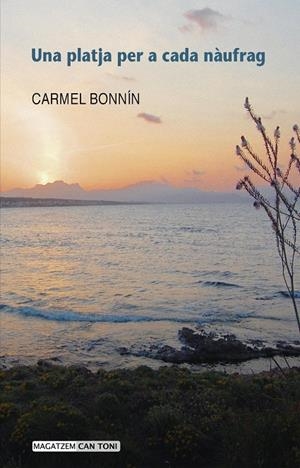 PLATJA PER A CADA NÀUFRAG, UNA | 9788415432203 | BONNÍN I CORTÉS, CARMEL