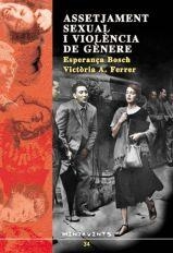ASSETJAMENT SEXUAL I VIOLÈNCIA DE GÈNERE | 9788489067745 | BOSCH FIOL, ESPERANÇA / FERRER PÉREZ, VICTÒRIA