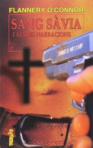 SANG SÀVIA I ALTRES NARRACIONS | 9788495694164 | O'CONNOR, FLANNERY