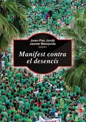 MANIFEST CONTRA EL DESENCÍS | 9788416163182 | DD.AA