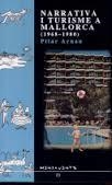 NARRATIVA I TURISME A MALLORCA (1968 - 1980) | 9788489067547 | ARNAU SEGARRA, PILAR
