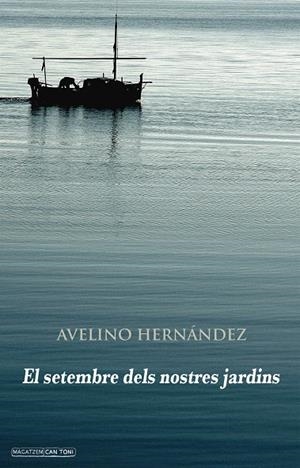 SETEMBRE DELS NOSTRES JARDINS, EL | 9788415432388 | HERNÁNDEZ, AVELINO