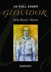 JO VULL ESSER GLOSSADOR | 9788496841710 | MUNAR I MUNAR, FELIP