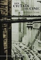 CIUTATS I EL CINE, LES | 9788496841994 | MARTÍ LÓPEZ, JORDI