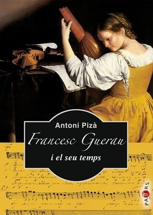 FRANCESC GUERAU I EL SEU TEMPS | 9788416163083 | PIZÀ PROHENS, ANTONI