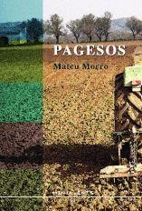 PAGESOS | 9788496376281 | MORRO MARCÈ, MATEU