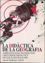 DIDÀCTICA DE LA GEOGRAFIA, LA | 9788489067707 | BALLESTER BALLORI, ANTONI