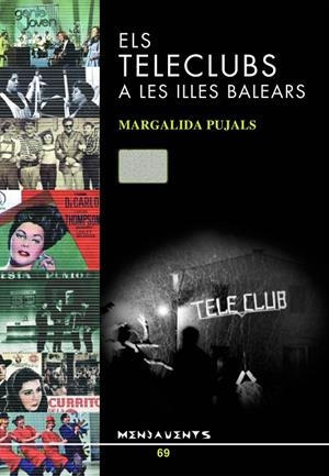 TELECLUBS A LES ILLES BALEARS, ELS | 9788496376632 | PUJALS MAS, MARGALIDA