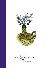 ES QUARTERÓ | 9788496841567 | CLOQUELL I NOCERAS, JORDI