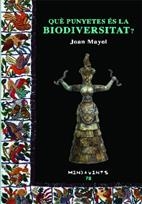 QUÈ PUNYETES ÉS LA BIODIVERSITAT? | 9788496841819 | MAYOL SERRA, JOAN