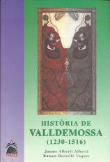 HISTÒRIA DE VALLDEMOSSA (1230 - 1516) | 9788489067721 | ALBERTÍ, JAUME / ROSSELLÓ, RAMON