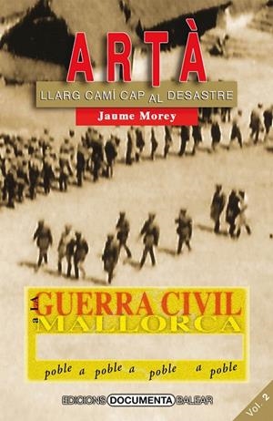 GUERRA CIVIL A ARTÀ, LA. VOLUM II | 9788416163557 | MOREY SUREDA, JAUME