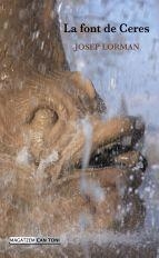 FONT DE CERES, LA | 9788496841680 | LORMAN, JOSEP