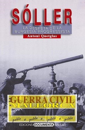 GUERRA CIVIL A SÓLLER, LA | 9788415432166 | QUETGLAS CIFRE, ANTONI