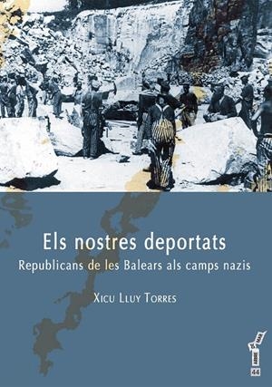 NOSTRES DEPORTATS, ELS | 9788415432449 | LLUY I TORRES, XICU