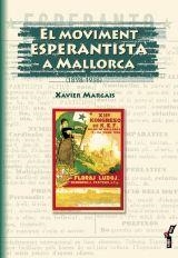 MOVIMENT ESPERANTISTA A MALLORCA, EL | 9788495694294 | MARGAIS BASI, XAVIER