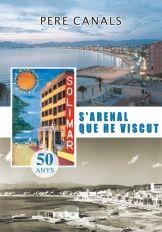 S'ARENAL QUE HE VISCUT | 9788496376748 | CANALS MORRO, PERE