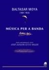 MÚSICA PER A BANDA | 9788496376595 | MOYÀ, BALTASAR