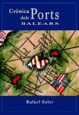 CRÒNICA DELS PORTS BALEARS | 9788495694959 | SOLER GAYÀ, RAFAEL
