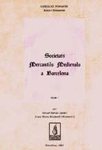 SOCIETATS MERCANTILS MEDIEVALS A BARCELONA | 9788486387273 | GARCIA SANZ, ARCADI / MADURELL MARIMON, JOSEP M.