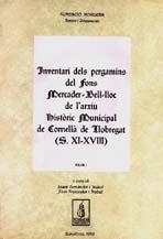 INVENTARI DELS PERGAMINS DEL FONS MERCADER-BELL-LLOC DE L'ARXIU HISTÒRIC MUNICIPAL DE CORNELLÀ DE LLOBREGAT  (SEGLES XI-XVIII) | 9788478560080 | FERNÀNDEZ, JOAN / FERNÀNDEZ, JOSEP