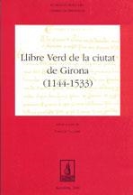 LLIBRE VERD DE LA CIUTAT DE GIRONA (1144-1533) | 9788479357047 | GUILLERÉ, CHRISTIAN
