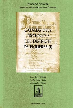 CATÀLEG DELS PROTOCOLS DELS DISTRICTE DE FIGUERES | 9788479359393 | FORT I OLIVELLA, JOAN / SERNA I COBA, ERIKA