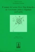MANUAL DEL NOTARI PERE PAU SOLANELLES DE L'ESCRIVANIA PÚBLICA D'IGUALADA (1475-1479), EL | 9788497790543 | VARIOS AUTORES