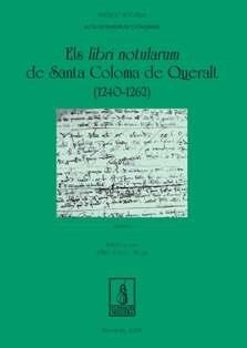 LIBRI NOTULARUM DE SANTA COLOMA DE QUERALT (1240-1262), ELS | 9788497798181 | VARIOS AUTORES