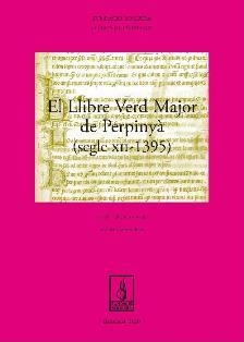LLIBRE VERD MAJOR DE PERPINYÀ (SEGLE XII-1395) | 9788497799560 | GARCIA EDO, VICENT