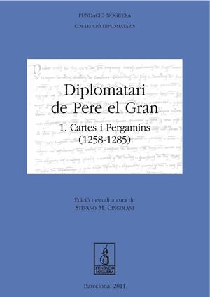 DIPLOMATARI DE PERE EL GRAN | 9788499751351 | CINGOLANI, STEFANO M.