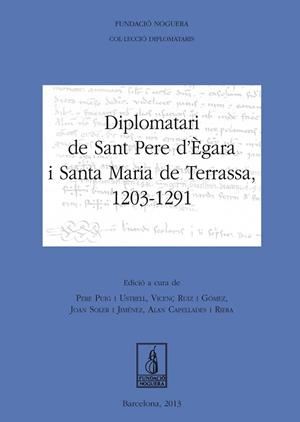 DIPLOMATARI DE SANT PERE D'ÈGARA I SANTA MARIA DE TERRASSA, 1203-1291 | 9788499753263 | VARIOS AUTORES