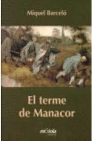 TERME DE MANACOR, EL | 9788493549442 | BARCELÓ, MIQUEL