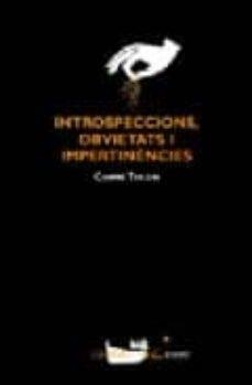 INTROSPECCIONS, OBVIETATS I IMPERTINÈNCIES | 9788496349865 | TULON I ARFELIS, CARME