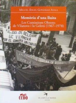 MEMÒRIA D'UNA LLUITA | 9788496349728 | GONZÁLEZ AYALA, MIGUEL ÁNGEL