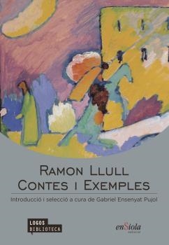 CONTES I EXEMPLES | 9788494207563 | LLULL, RAMON