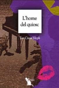 HOME DEL QUIOSC, L' | 9788485960842 | CREUS, TON