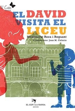 DAVID VISITA EL LICEU, EL | 9788492745487 | ROCA I REGUANT, MONTSERRAT