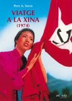 VIATGE A LA XINA | 9788493604233 | SERRA, PERE A.