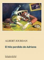 HILO PERDIDO DE ADRIANA, EL | 9788496841406 | JOURDAN, ALBERT