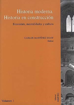 HISTORIA MODERNA, HISTORIA EN CONSTRUCCIÓN. SOCIEDAD, POLÍTICA E INSTITUCIONES. VOL.II | 9788489790339 | VARIOS AUTORES