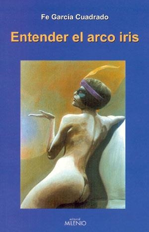 ENTENDER EL ARCO IRIS | 9788497430005 | GARCÍA CUADRADO, FE