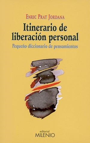 ITINERARIO DE LIBERACIÓN PERSONAL | 9788497430289 | PRAT JORDANA, ENRIC
