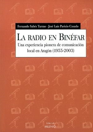 RADIO EN BINÉFAR, LA | 9788497430661 | SABÉS TURMO, FERNANDO / PARICIO, JOSÉ LUIS