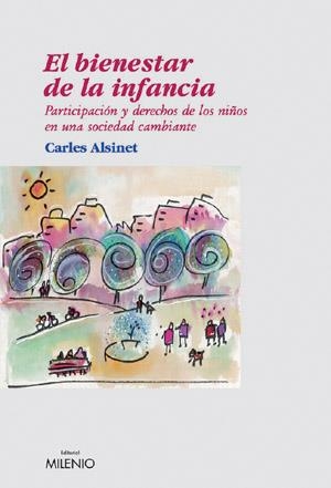 BIENESTAR DE LA INFANCIA, EL | 9788497430876 | ALSINET MORA, CARLES
