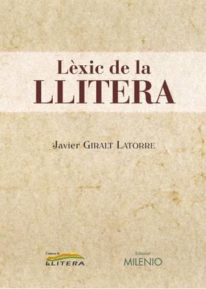 LÈXIC DE LA LLITERA | 9788497431460 | GIRALT LATORRE, JAVIER