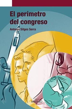 PERÍMETRO DEL CONGRESO, EL | 9788497431866 | SITGES SERRA, ANTONIO