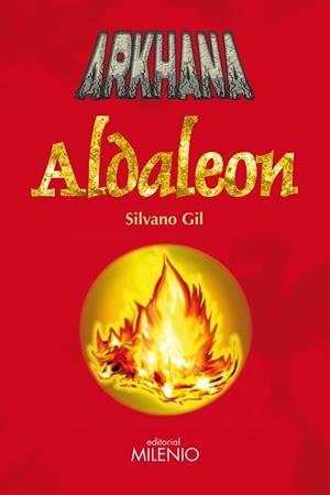 ALDALEON (ARKHANA 1) | 9788497433327 | GIL PÉREZ, SILVANO